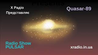 X Radio Presents  RADIOSHOW PULSAR BY QUASAR89 Episode 2 [upl. by Shaffert]