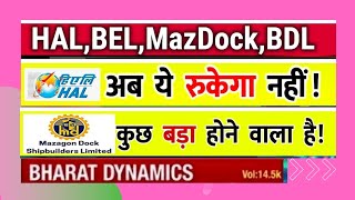 Hal share latest news  BDL share latest news  Mazgaon dock shipbuilder share news  BEL share news [upl. by Enneirdna55]