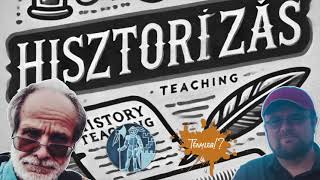 Hisztorizás – 3 évad 1 rész Jakab György „Az áldozattudatot tekintjük elsődlegesnek” [upl. by Kariv]