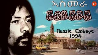 Mussie Embaye Rashayda quot Asmara quot old song 1994 [upl. by Flossi]