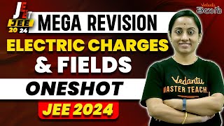 JEE 202526 Mega Revision  Electric Charges amp Fields Class 12  One Shot amp PYQs  JEE EAPCET NEET [upl. by Ecirtnom]