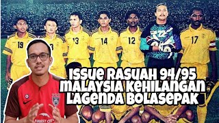 Isu Rasuah Dalam Bola Sepak 9495  Bermula Zaman Kejatuhan Harimau Malaya [upl. by Anoyet501]