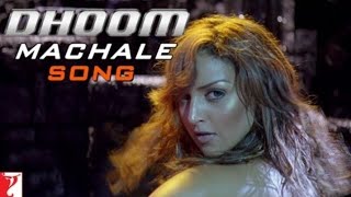 Dhoom Machale song DHOOM Esha Deol John Abraham AbhishekUday  Sunidhi Chauhan Pritam Sameer [upl. by Marlie625]