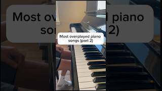 Most overplayed piano songs piano pianomusic music pianolessons pianomadeeasy [upl. by Sylirama]