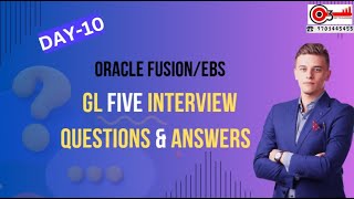 Day10 Oracle FusionEBS GL Ten Interview Questions amp AnswersRealtimescenarioso3technologies [upl. by Kalindi154]