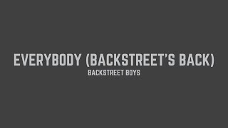 Backstreet Boys  Everybody Backstreets Back Radio Edit Lyrics [upl. by Meri966]