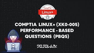 CompTIA Linux XK0005 Performancebased Questions PBQs  Part 3 [upl. by Ofella]