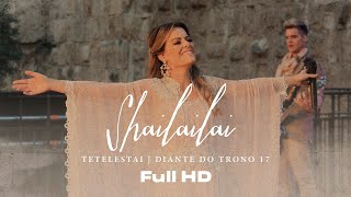 Shailailai  DVD Tetelestai  Diante do Trono FULL HD [upl. by Yenalem]