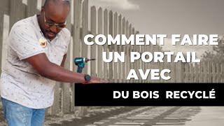 Comment je réalise un portail en bois [upl. by Cliff]