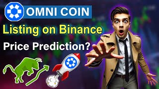 Binance New 10× Coin 🤑  OMNI coin Price Prediction 🚀  Binance New Listing coin  OMNI Coin [upl. by Tereve]