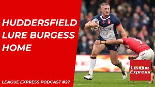 League Express Podcast 27 Tom Burgess signs with Giants BBC Coverage and Super League preview [upl. by Ecnaralc]