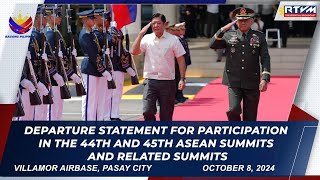 Departure Statement for Participation in the 44th and 45th ASEAN Summits and Related Summits [upl. by Otrevire]