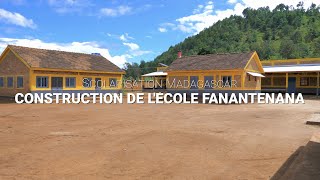 Construction Fanantenana  Scolarisation Madagascar [upl. by Debbra925]