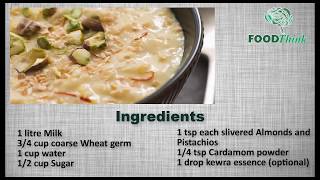 Wheat Germ Kheer Recipe  FoodThink [upl. by Heinrik553]