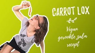 Vegan gerookte zalm  carrot lox  recept [upl. by Jeu]