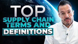 Top 10 Supply Chain Terms and Definitions Procurement Logistics Warehouse Management etc [upl. by Iolanthe]