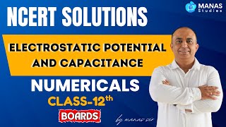 Electrostatic Potential and Capacitance Class 12  NCERT Chapter 2 Part 1 [upl. by Siocnarf461]