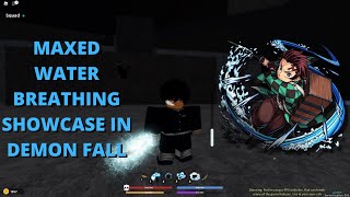 MAXED WATER BREATHING SHOWCASE DEMON FALL [upl. by Nguyen821]