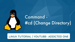 Cd command in Linux  Detailed Explanation [upl. by Einamrej61]