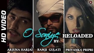 O Soniye Reloaded HD Video  Arijit Singh feat Priyanka Pripri  Ramji Gulati amp Arjuna Harjai [upl. by Sueaddaht652]