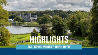 Day three highlights  KPMG Womens Irish Open [upl. by Hall]