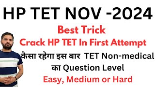 Crack HP TET in First attempt best way for attempting the HP TET non medicalHP TET Non medical [upl. by Aisor]