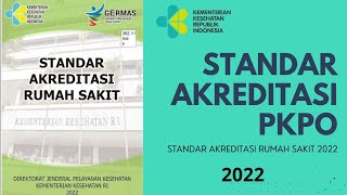 STANDAR AKREDITASI RUMAH SAKIT PKPO [upl. by Goldin]