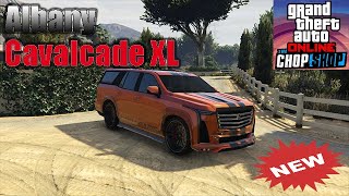 Modificando el nuevo quotALBANY CAVALCADE XLquot  GTA5 Online NUEVO DLC quotChop Shopquot gta dlc gtaonline [upl. by Florry]