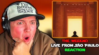 WHAT AN INSANE SHOW  THE WEEKND quotLIVE FROM SÃO PAULOquot REACTION [upl. by Arlyne]