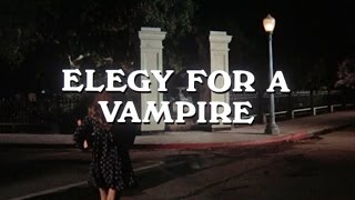 Ghost Story TV 1972 01x10  Elegy For A Vampire [upl. by Ijat464]