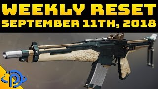 Weekly Reset Guide  September 11th 2018 [upl. by Zere]