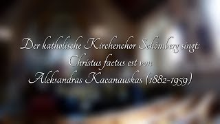 Aleksandras Kacanauskas Cristus factus est [upl. by Bendicta]