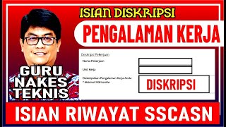 🔴 ISIAN DESKRIPSI PADA RIWAYAT KERJA SSCASN 2024 [upl. by Molton]