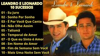 Leandro e Leonardo As Melhores Leandro amp Leonardo Antigas Leandro amp Leonardo Grandes Clássicos [upl. by Netsirhc519]