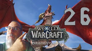 World of Warcraft Dragonflight  Gameplay Español  Capítulo 26 [upl. by Kellen879]