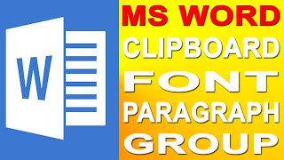 Microsoft Word Clipboard Font and Paragraph group all options explained [upl. by Srevart]