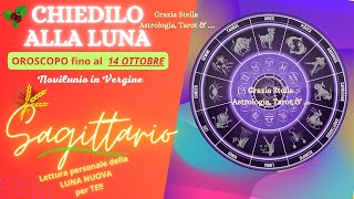 SAGITTARIO🌈LUNA NUOVA IN VERGINE OROSCOPO FINO AL 14 OTTOBRE 2023 astrologia oroscoposagittario [upl. by Illa]