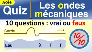 Les ondes mécaniques progressives  Les ondes mécaniques périodiques  Quiz corrigé  Lycée [upl. by Afton]