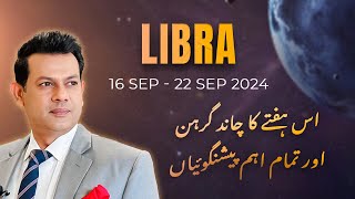 Libra Weekly HOROSCOPE 16 September To 22 September 2024 [upl. by Whyte]