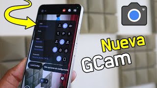 Nueva GCam Definitiva y Actualizada para Android [upl. by Nawyt]