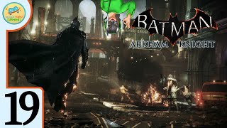 A Staggering Problem  BATMAN ARKHAM KNIGHT  FOE Lets Play Part 19 [upl. by Ttayh]