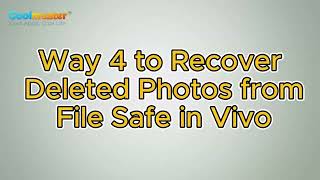 How to Recover Deleted Photos from File Safe in VIVO  Restoring Deleted Files [upl. by Ever878]