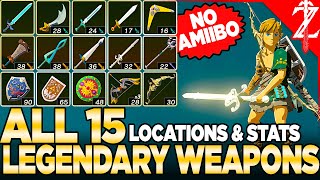 How to Get ALL 15 Legendary Weapons NO AMIIBO in Tears of the Kingdom [upl. by Ayar]