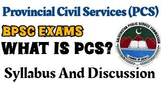 What is PCS Balochistan Public Service Commission PCS Syllabus And Discussion bpsc pcs pms css [upl. by Jarus]