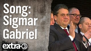 Song Sigmar Gabriel  dich wird keiner wählen  extra 3  NDR [upl. by Kokoruda]