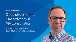 Deep dive into the PRA Solvency II MA consultation  Barnett Waddingham [upl. by Burton]