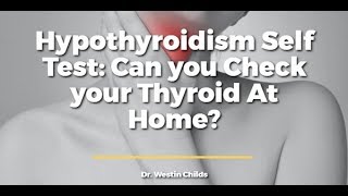 Thyroid Self Test 4 Ways to Check your Thyroid at Home [upl. by Ehttam]