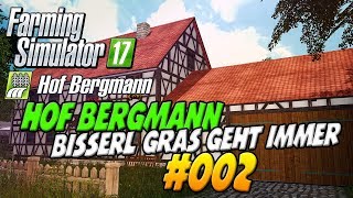 Hof Bergmann Bisserl gras geht immer [upl. by Ladew954]