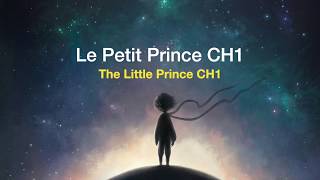 Le Petit Prince 👑 CH1 With English Translation [upl. by Michelsen]