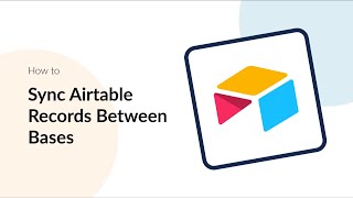 How to Easily Sync Airtable Records Between Bases with Automated 2Way Updates [upl. by Kampmann]